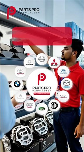 🚗 All Brand Genuine Car Parts Bangladesh | Quick Fix for Parts Issues at Parts Pro