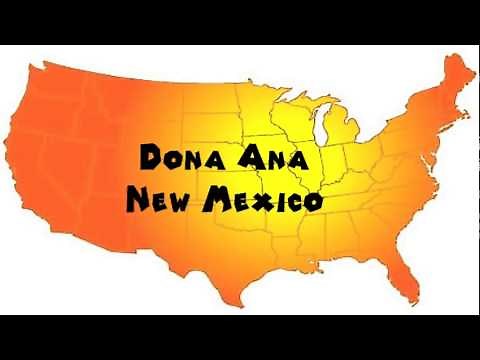 How to Say or Pronounce USA Cities — Dona Ana, New Mexico