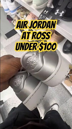 You Won’t Believe These AIR JORDANS Sitting at ROSS for UNDER $100 👀🔥