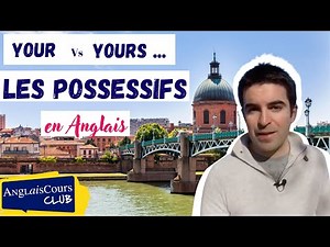 Les possessifs en anglais : adjectifs et pronoms