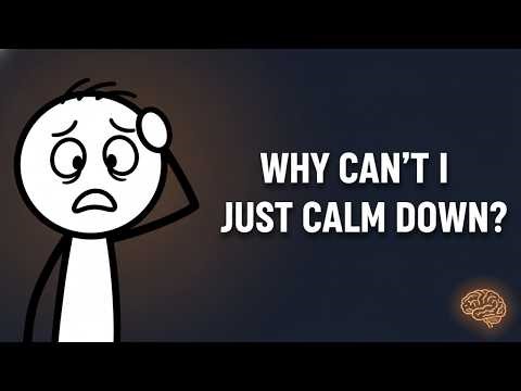Why Can't I Just Calm Down? The Science Behind Your Emotions Finally Explained