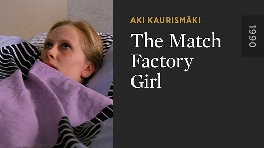The Match Factory Girl - The Criterion Channel