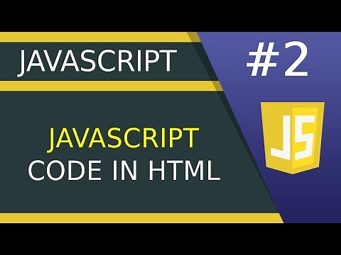 Where to add JavaScript in HTML - #2 JavaScript tutorial for Beginners