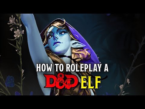 Bring Your Elven Character to Life in D&D 2024