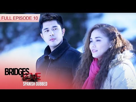 Puentes de Amor (Bridges of Love) - Episode 10
