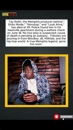 Tay Keith, Producer of "Sicko Mode" and "Nonstop," Dead at 29 🕊️