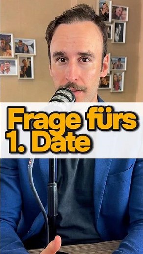 Eine Frage fürs erste Date