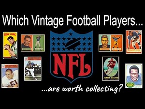 Which Vintage Football Cards Are Worth Targeting? Here Are 12 On My List!!