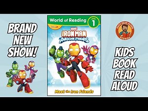 Iron Man and His Awesome Friends | Kids Read Aloud Storytime | Meet the Iron Friends Book