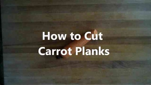 How to Cut Carrot Planks (It's Easier Than You Think!)