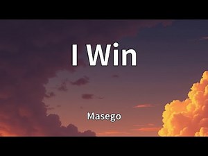 Masego - I Win (Lyrics)