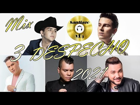 MIX DESPECHO 2021 (3) Jessi Uribe, Pipe Bueno, Alzate, Christian Nodal y Mas Santiago Vdj Ecuador