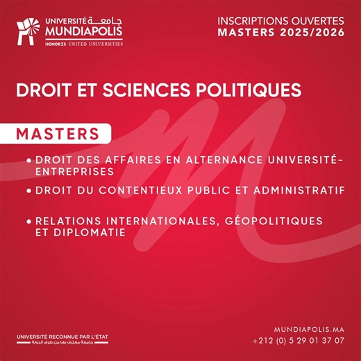Vous avez une licence en Droit ou en Sciences Politiques ?​ L’Institut des Sciences Politiques Juridiques et Sociales de l’Université Mundiapolis vous propose des Masters en Droit des Affaires, en droit du contentieux et en Relations Internationales pour approfondir vos connaissances et préparer votre carrière professionnelle !​ ​ ✅ Université reconnue par l’Etat.​ ​ Candidatez dès maintenant sur le lien suivant : https://www.mundiapolis.ma/preinscription/gouvernance/ Pour plus d’infos, contacte
