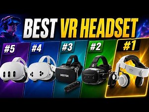 Top 5 Best VR Headsets 2026