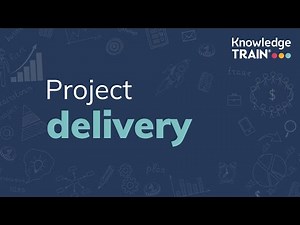 Project delivery | Knowledge Train