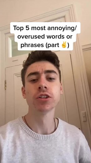 Top 5 Most Annoying/Overused Words or Phrases Explained