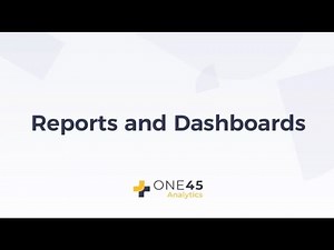 One45 Analytics - Reports and Dashboards