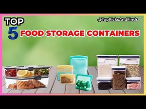 Top 5 Best Food Storage Containers of 2025 [watch before you buy]