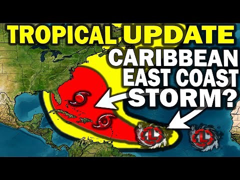 Tropical Update, Caribbean & East Coast Storm Potential Increase? Atlantic Tropical Wave Explosion?