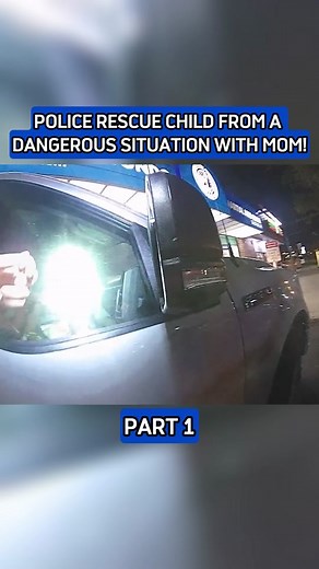 Heroic Police Save Child from Dangerous Situation with Mother — Bodycam Footage Tells the Full Story Watch full video: https://copsauditor.com/heroic-police-save-child-from-dangerous-situation-with-mother-bodycam-footage-tells-the-full-story/ | Cops Prevention1