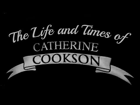 The Life and Times of Catherine Cookson