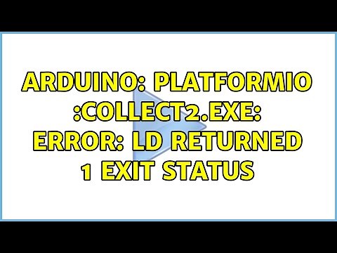 Arduino: PlatformIO :collect2.exe: error: ld returned 1 exit status