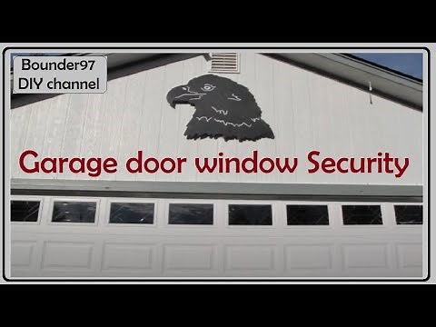 security (garage door windows)