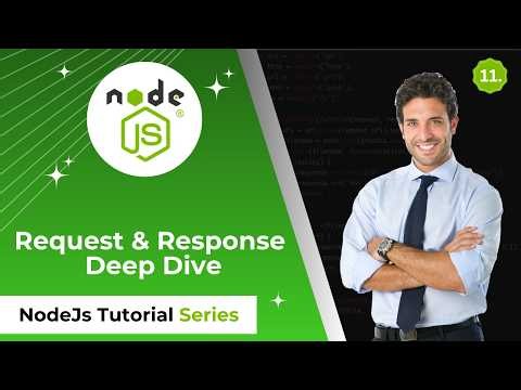 🔥 Node.js Tutorial #11 | Request & Response Deep Dive