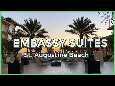 A Tour Of Embassy Suites By Hilton St. Augustine - Hotel Exterior And Amenities