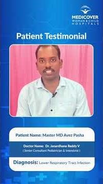 LRTI Recovery Story | Pediatric Patient Testimonial | Dr. Janardhana Reddy V