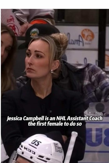 Jessica Campbell: Trailblazing Female NHL Assistant Coach