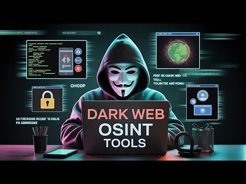 10 FREE Dark Web OSINT Tools To Gather Info On Someone