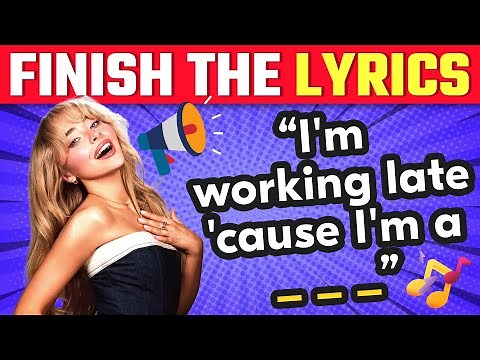 FINISH THE LYRICS🎵 Most Popular 2024 songs 📢 | Music Quiz
