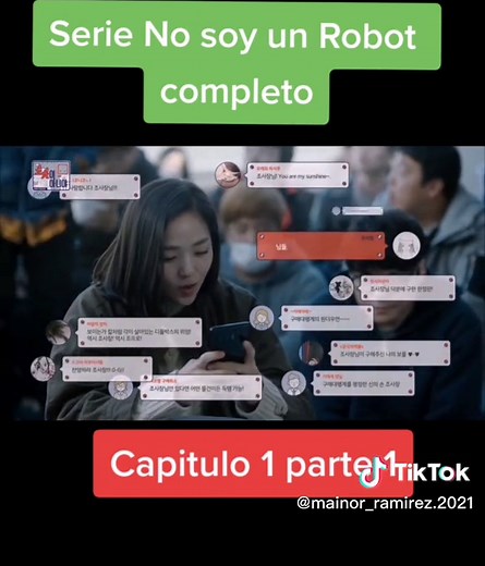 No Soy Un Robot: Capítulo 1 Completo