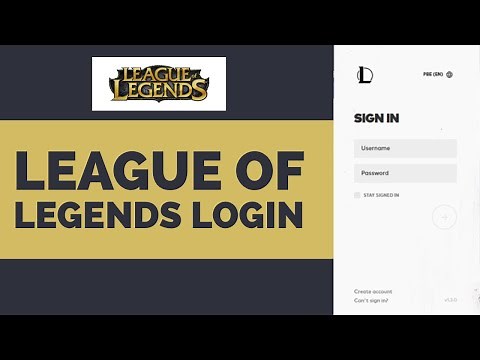League of Legends Login: How to Login League of Legends Account 2021?