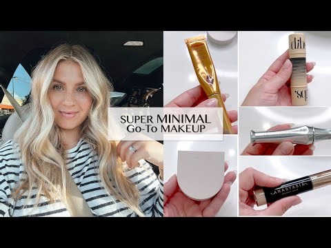 Super Minimal Go-To Makeup