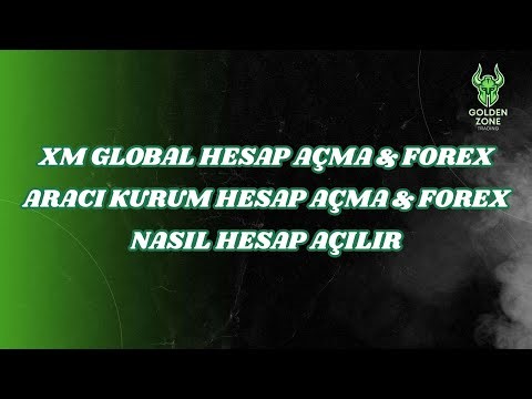 XM GLOBAL HESAP AÇMA & FOREX ARACI KURUM HESAP AÇMA & FOREX NASIL HESAP AÇILIR