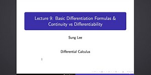 Calculus Lecture 9: Basic Differentiation Formulas & Continuity vs Differentiability