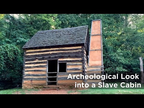 Learn about the lives of the enslaved through Archeology