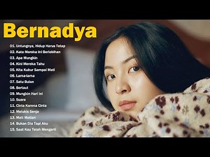 BERNADYA - Song playlist || lagu galau (2025) The Best Of Bernadya || Spotify #2