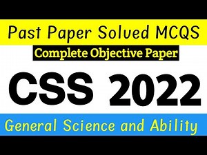 CSS 2022 General Science and Ability (GSA) Past Paper Solved MCQS
