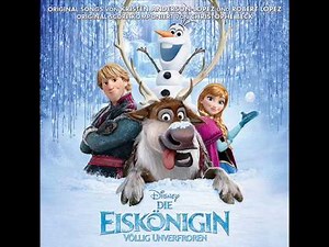 Die Eiskönigin - Völlig Unverfroren Soundtrack - Im Sommer