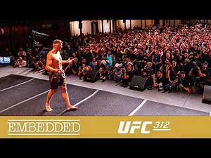 UFC 312 Embedded: Vlog Series - Episode 4