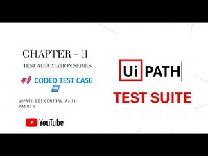 🎯 Coded Test Case Implementation | Chapter 11 : 🚀 UiPath Test Automation Series🛠️ 🔗🚀|