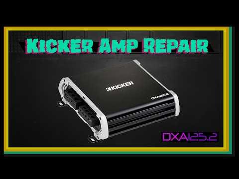 Kicker DXA 125 Amp Repair