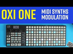 Oxi One Modulation Tutorial 2. MIDI Synthesisers
