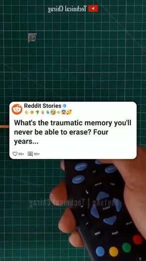 What’s the TRAUMATIC memory you’ll never be able to ERASE 🤧🤕 #reddit