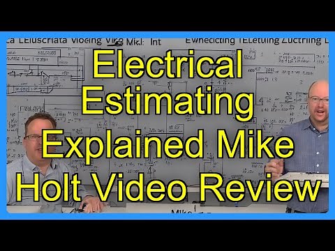 Electrical Estimating Explained Mike Holt Video Review