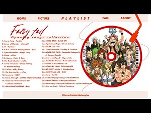 『 Playlist 』 Fairy Tail opening songs collection