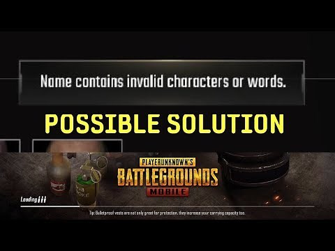 PUBG Mobile Name Contains Invalid Characters Or Words [Solved]